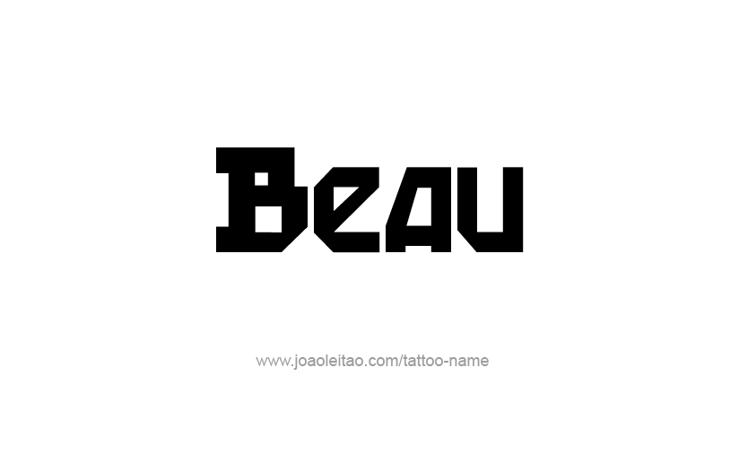 Tattoo Design  Name Beau   