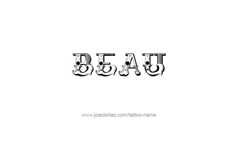 Tattoo Design  Name Beau   