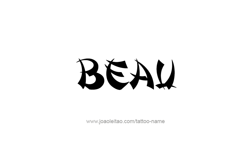 Tattoo Design  Name Beau
