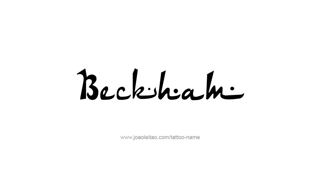 Tattoo Design  Name Beckham   