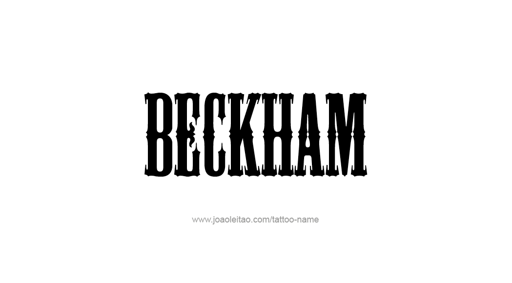 Tattoo Design  Name Beckham   