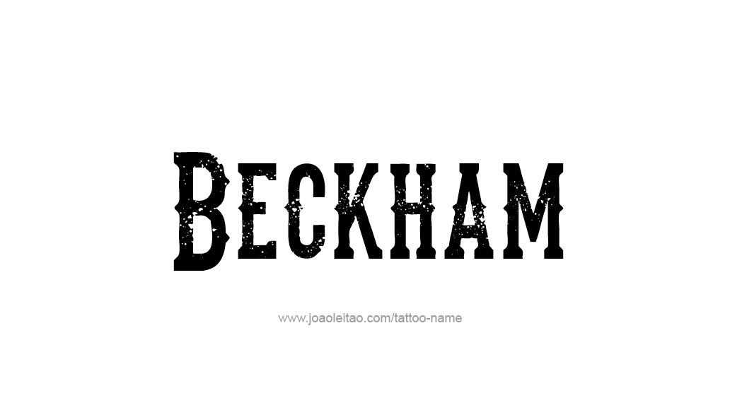 Tattoo Design  Name Beckham   