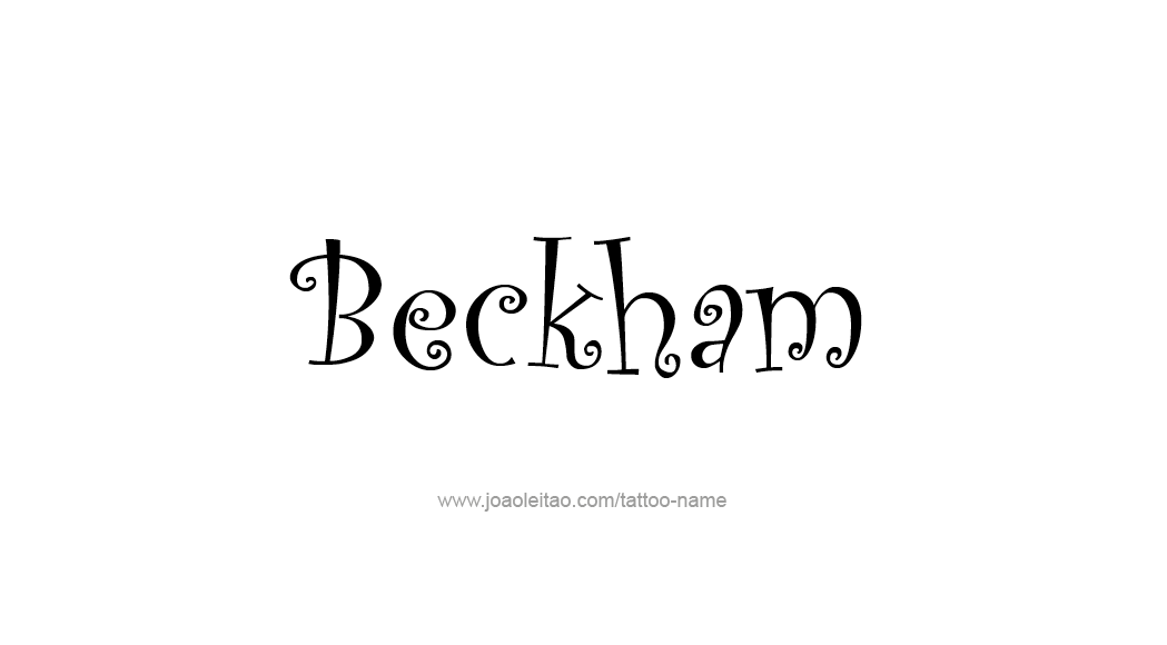 Tattoo Design  Name Beckham   