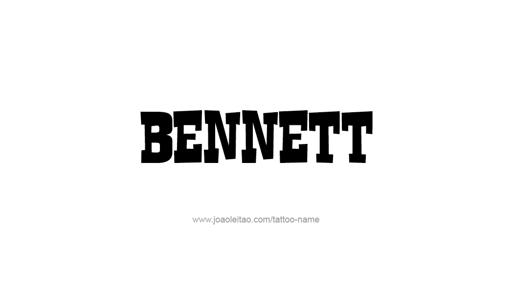 Tattoo Design  Name Bennett   