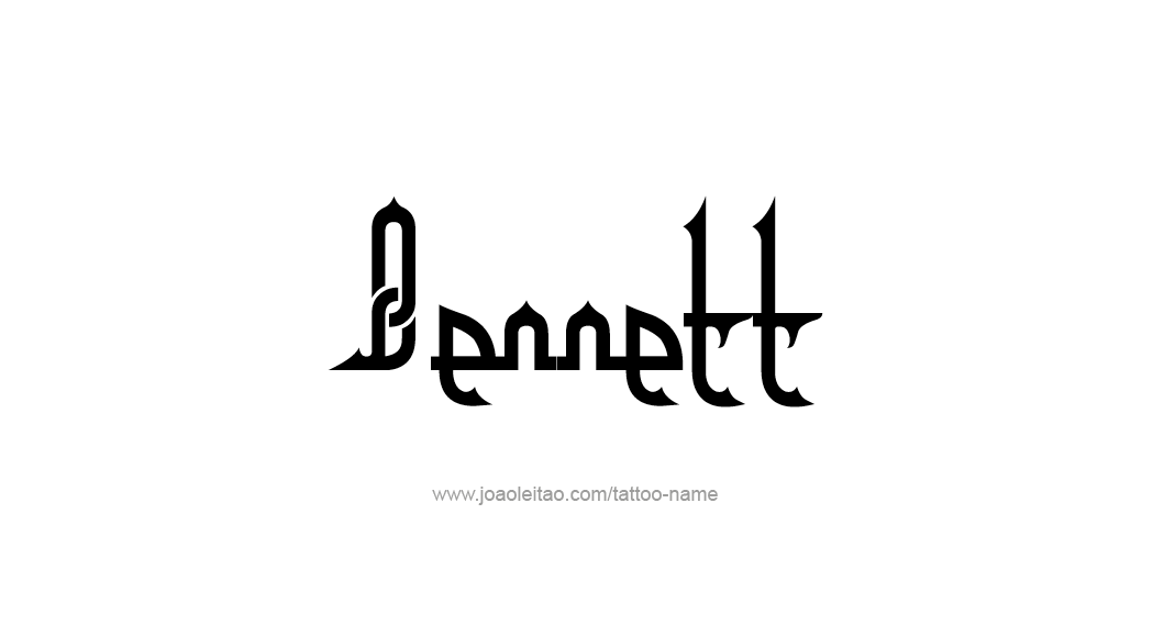 Tattoo Design  Name Bennett   