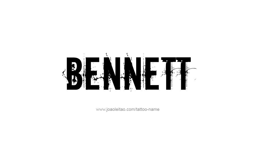 Tattoo Design  Name Bennett   