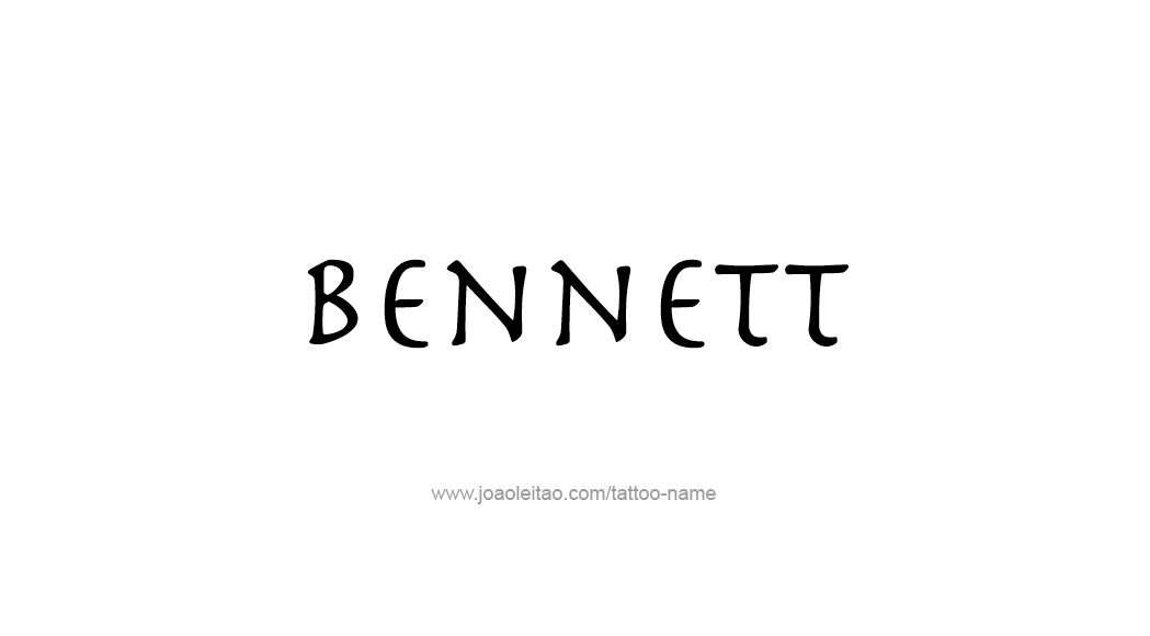 Tattoo Design  Name Bennett   