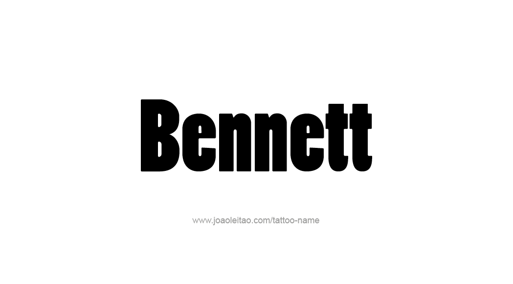 Tattoo Design  Name Bennett   