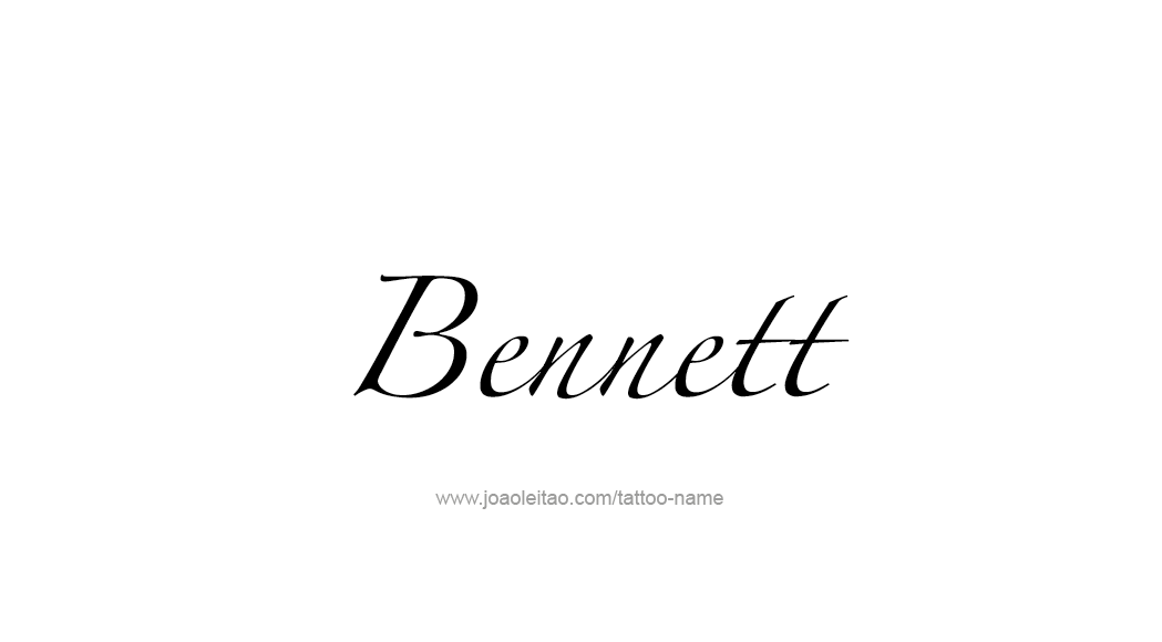 Tattoo Design  Name Bennett   