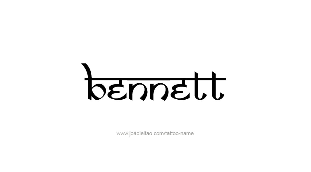 Tattoo Design  Name Bennett   