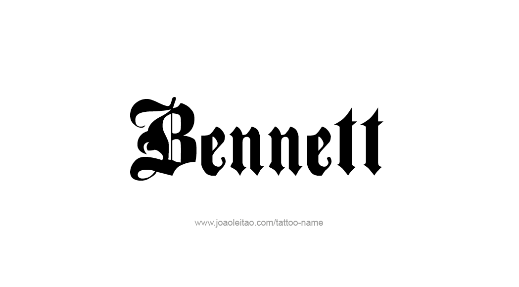 Tattoo Design  Name Bennett   