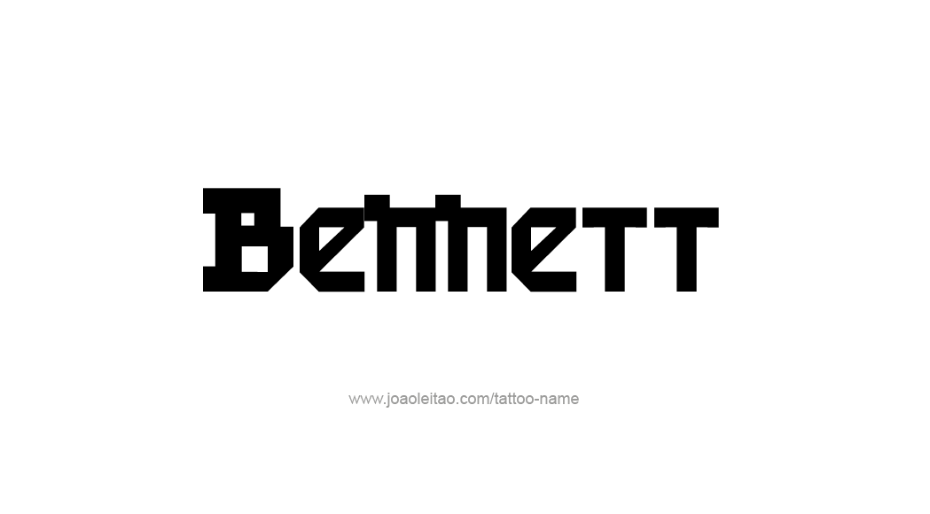 Tattoo Design  Name Bennett   