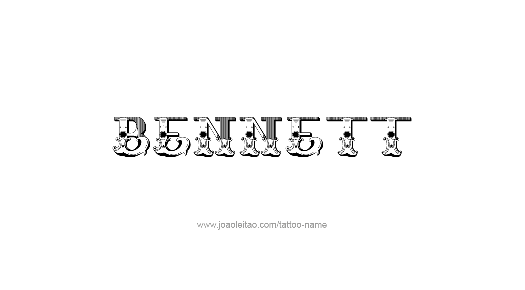 Tattoo Design  Name Bennett   