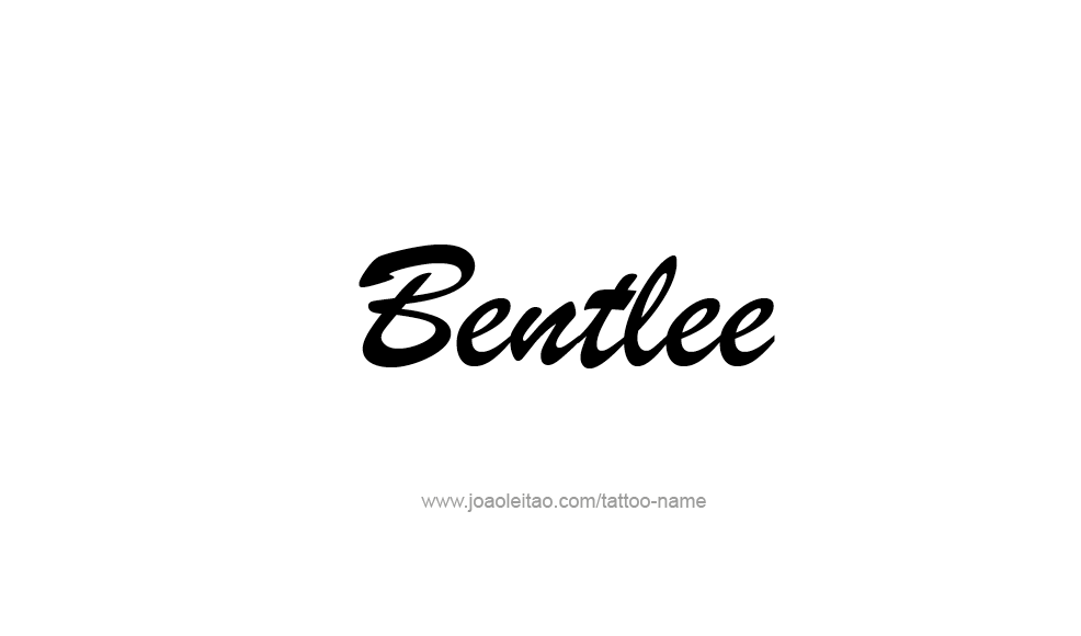 Tattoo Design  Name Bentlee   