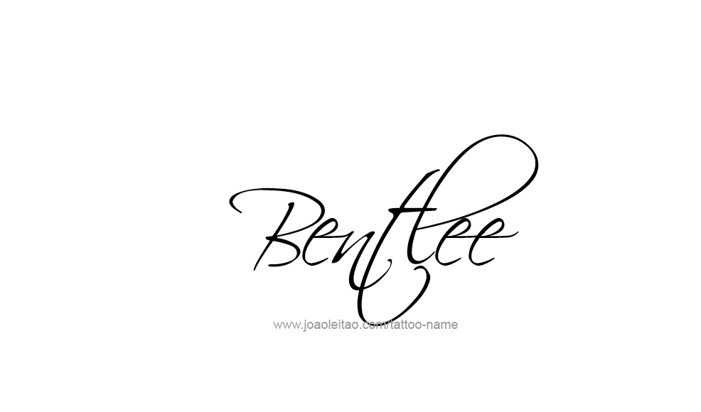 Tattoo Design  Name Bentlee   