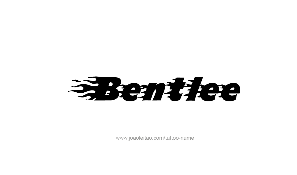 Tattoo Design  Name Bentlee   