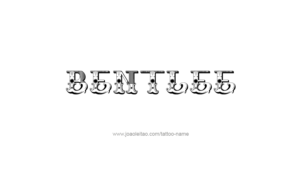 Tattoo Design  Name Bentlee   