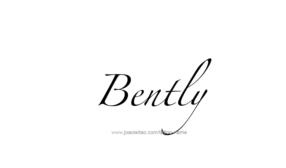 Tattoo Design  Name Bently   