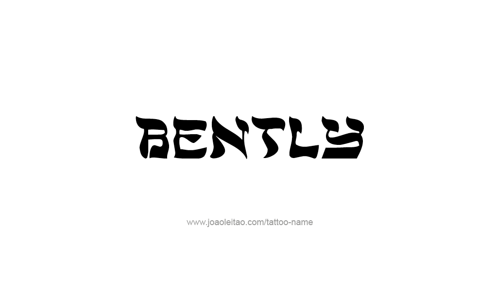 Tattoo Design  Name Bently   