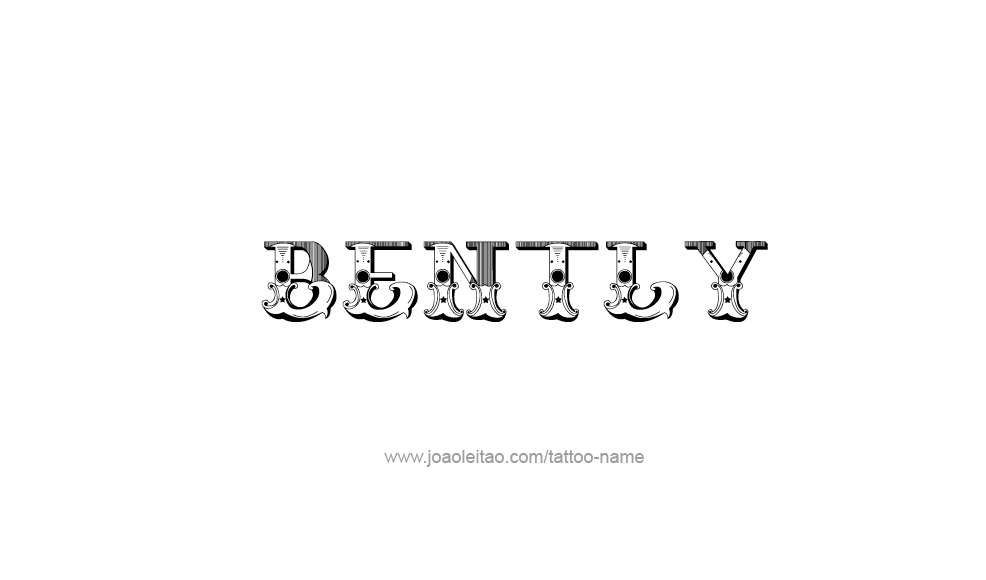 Tattoo Design  Name Bently   