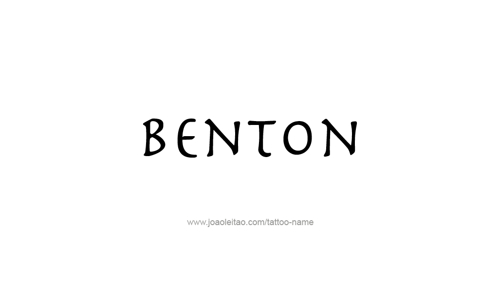 Tattoo Design  Name Benton   