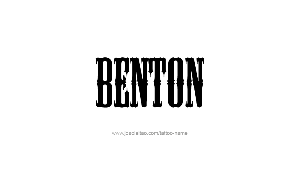 Tattoo Design  Name Benton   