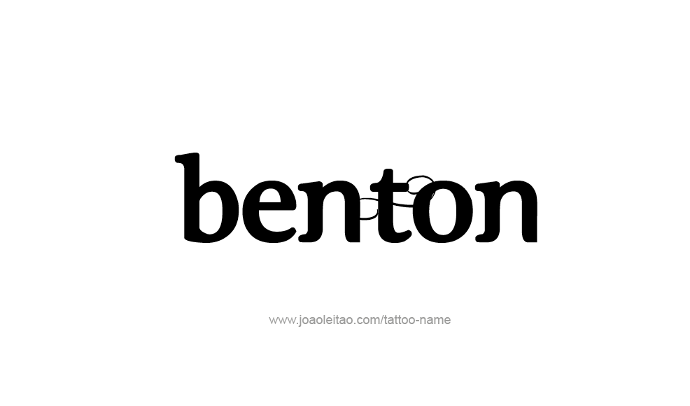Tattoo Design  Name Benton   