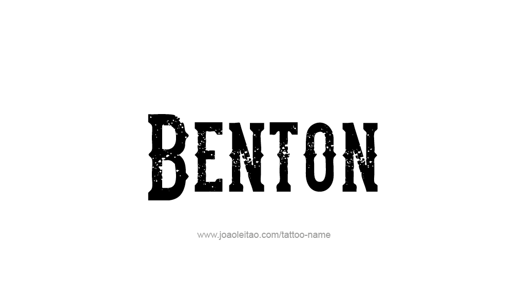 Tattoo Design  Name Benton   