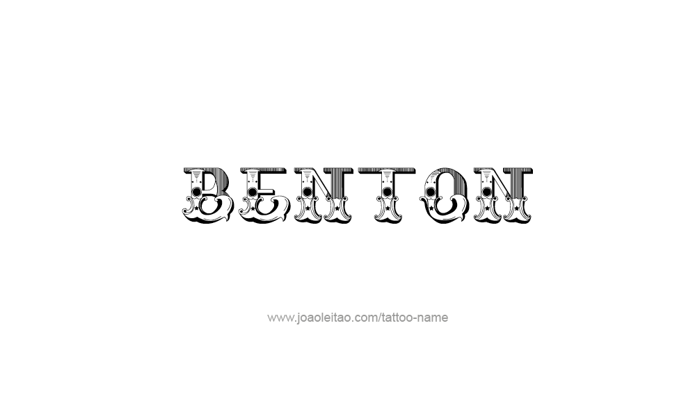 Tattoo Design  Name Benton   