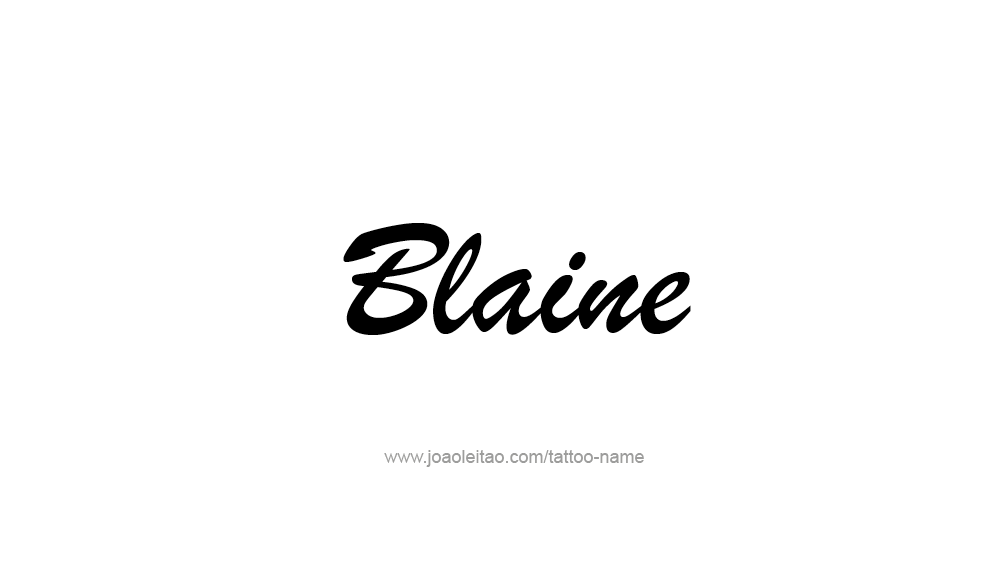 Tattoo Design  Name Blaine   