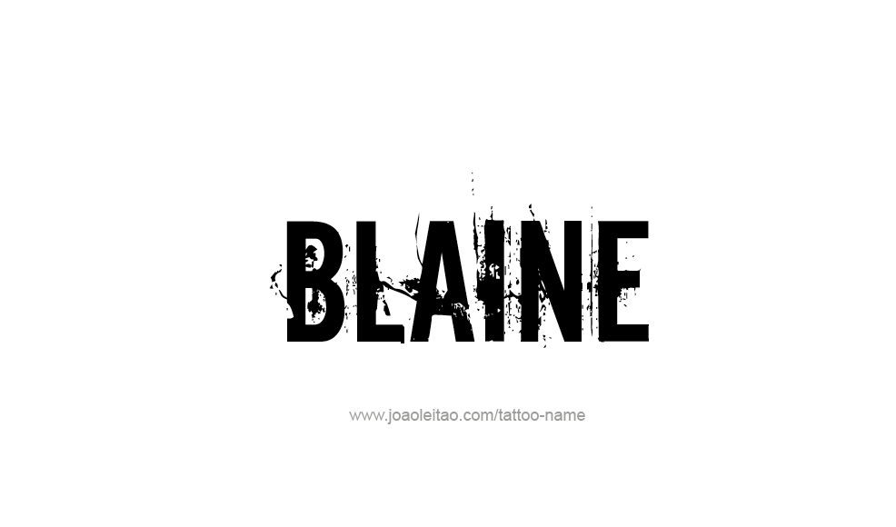 Tattoo Design  Name Blaine   