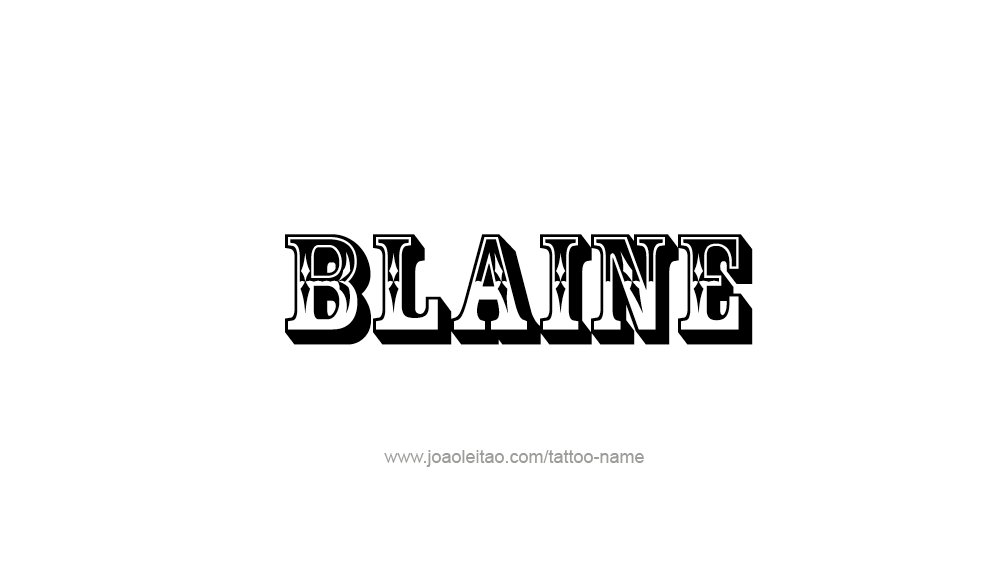 Tattoo Design  Name Blaine   