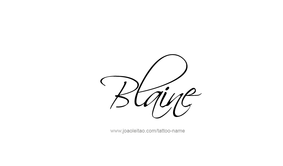 Tattoo Design  Name Blaine   