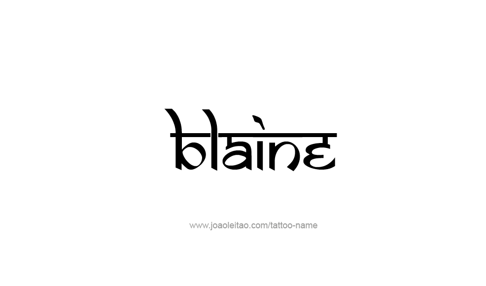 Tattoo Design  Name Blaine   