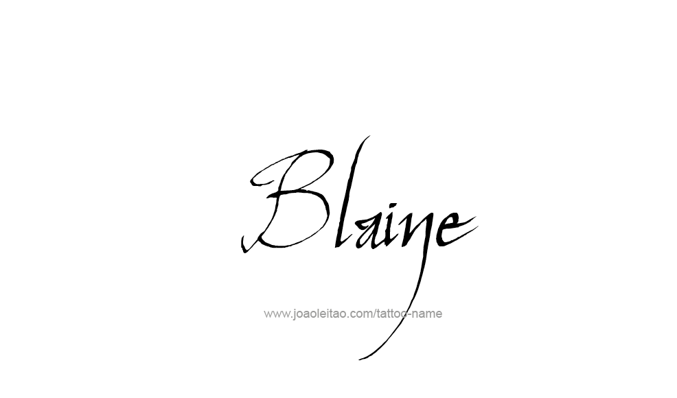 Tattoo Design  Name Blaine   