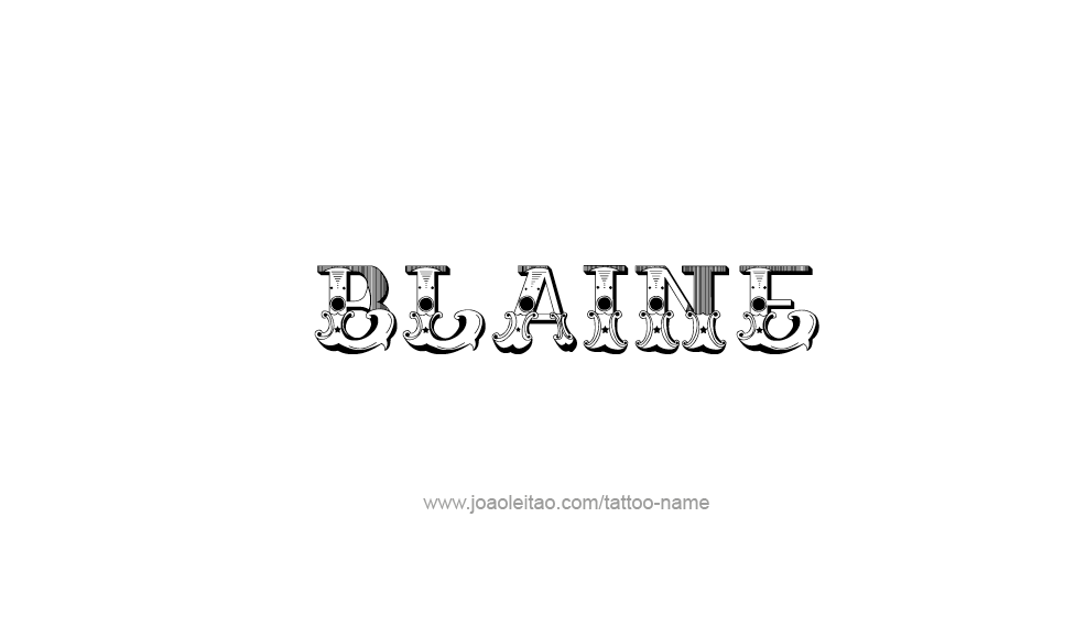 Tattoo Design  Name Blaine   