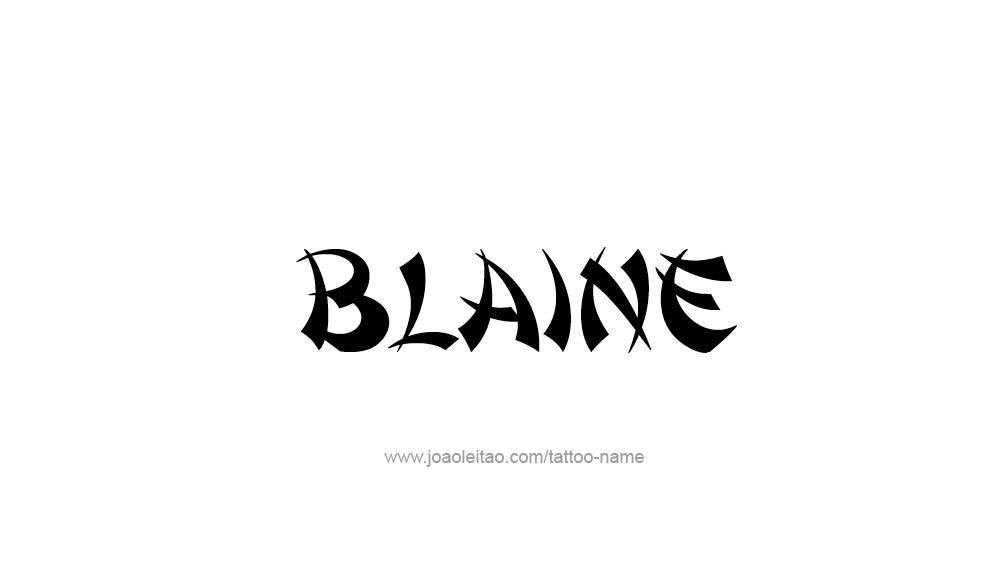 Tattoo Design  Name Blaine