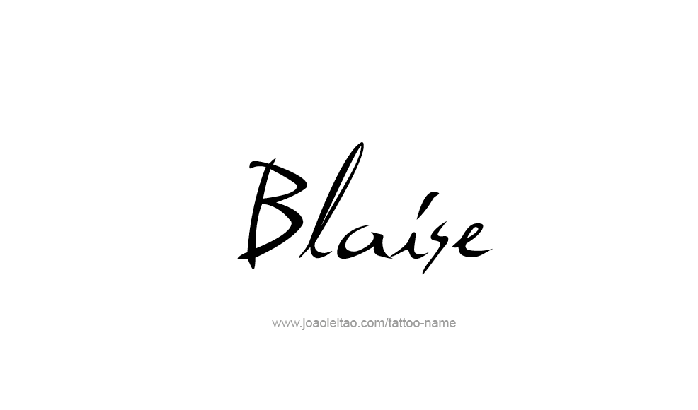 Tattoo Design  Name Blaise   