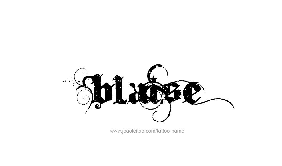 Tattoo Design  Name Blaise   