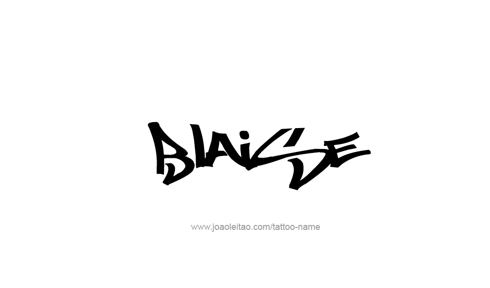 Tattoo Design  Name Blaise   