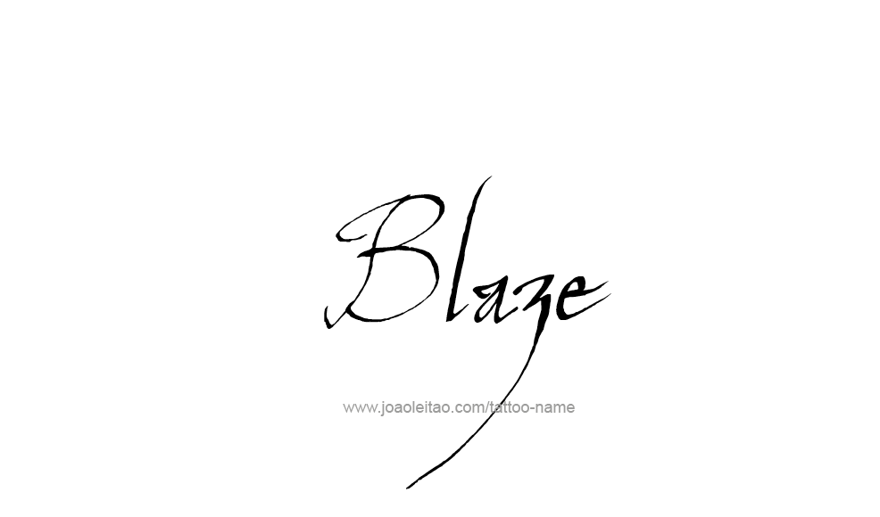 Tattoo Design  Name Blaze   