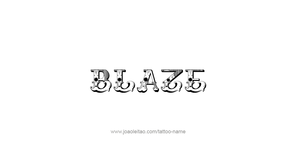 Tattoo Design  Name Blaze   