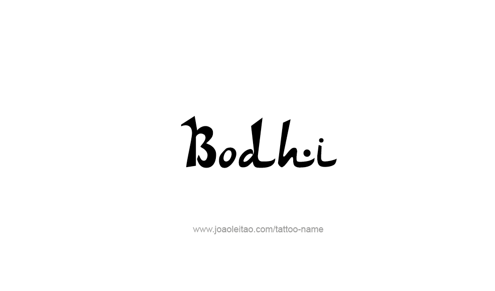 Tattoo Design  Name Bodhi   