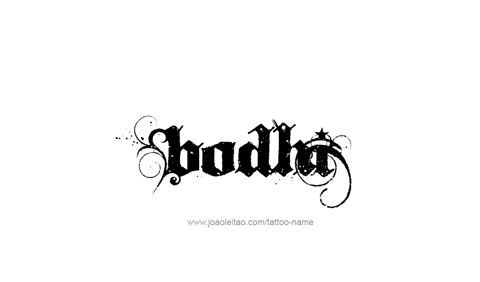 Tattoo Design  Name Bodhi   