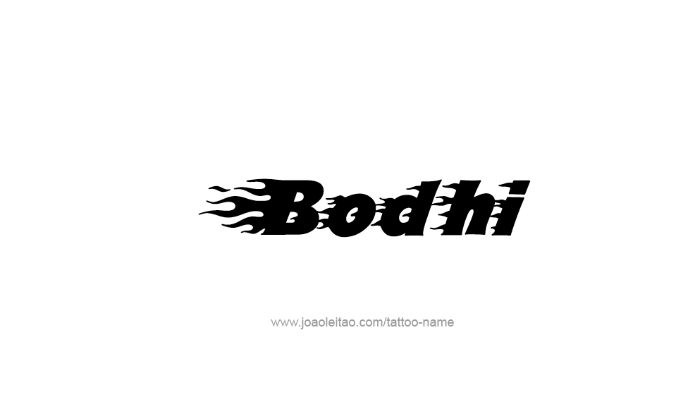 Tattoo Design  Name Bodhi   