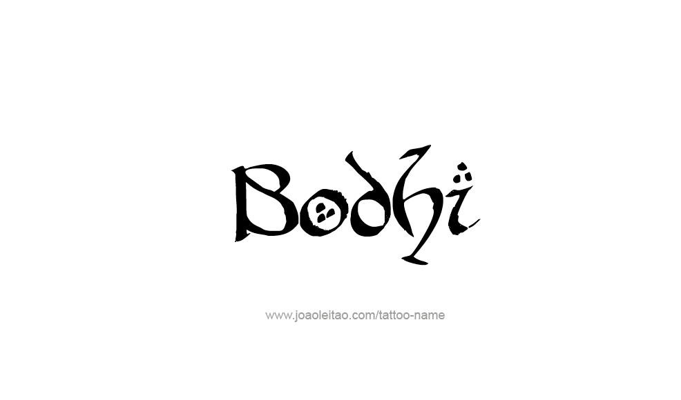 Tattoo Design  Name Bodhi   