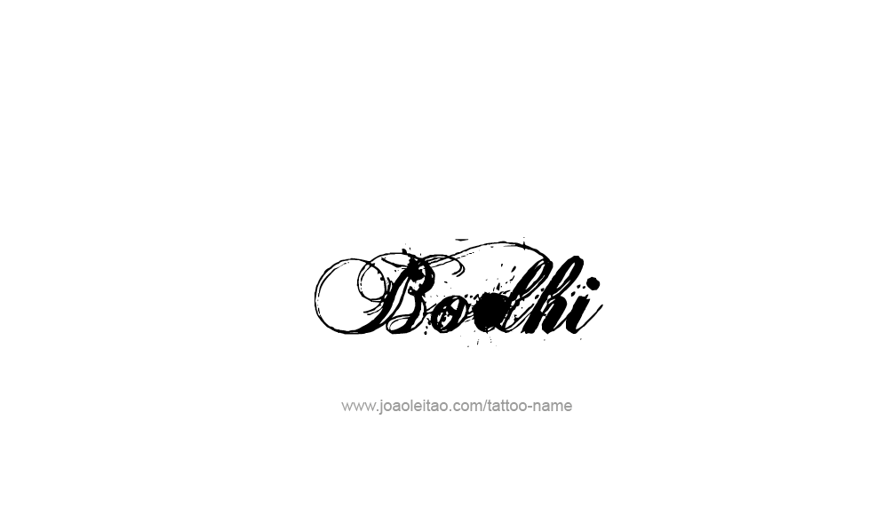 Tattoo Design  Name Bodhi   