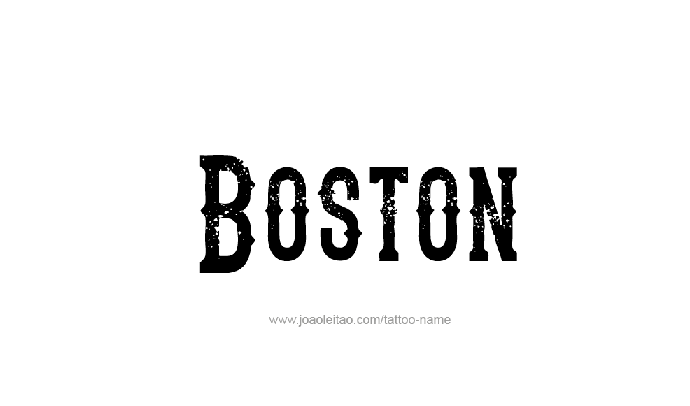 Tattoo Design  Name Boston   