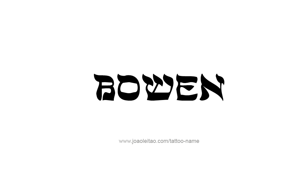 Tattoo Design  Name Bowen   