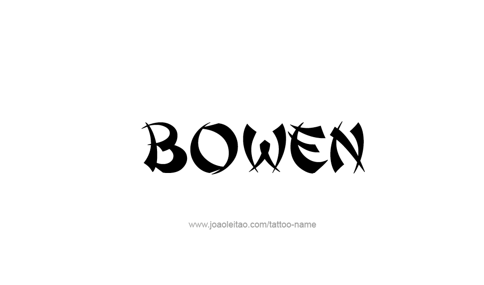 Tattoo Design  Name Bowen